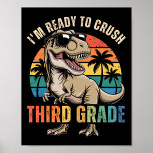 Back To School Dinosaur Boy I'm Ready To Crush Thi Poster