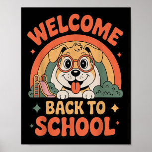 Back To School Dog Welcome Teacher Student Funny Poster