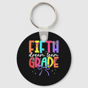 Back To School Fifth Grade Dream Team Teacher Wome Key Ring