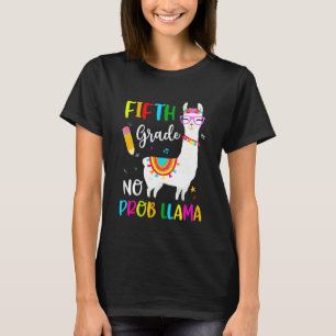 Back To School Fifth Grade No Prob Llama Teacher S T-Shirt