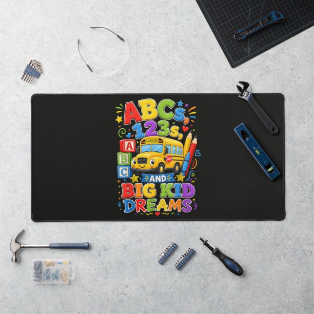 Back to School First Day Big Kid Dreams Desk Mat (Workstation)