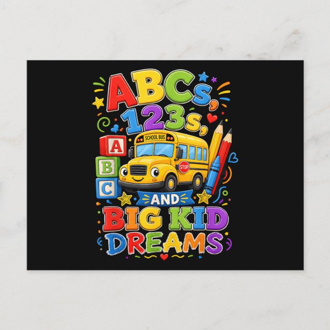 Back to School First Day Big Kid Dreams School Bus Postcard (Front)