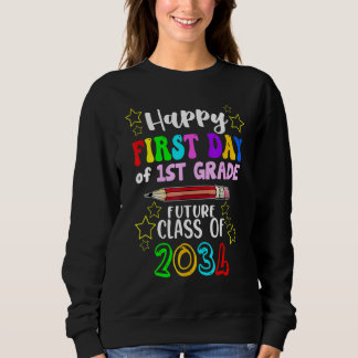 Back To School First Day Of First Grade Hello 1st  Sweatshirt