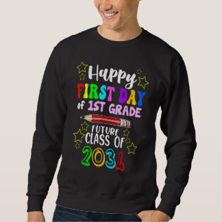 Back To School First Day Of First Grade Hello 1st  Sweatshirt