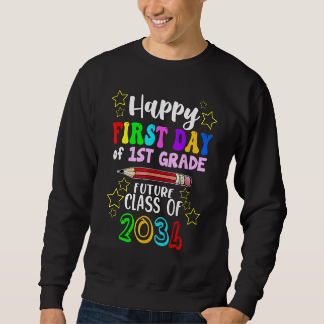 Back To School First Day Of First Grade Hello 1st  Sweatshirt (Front)