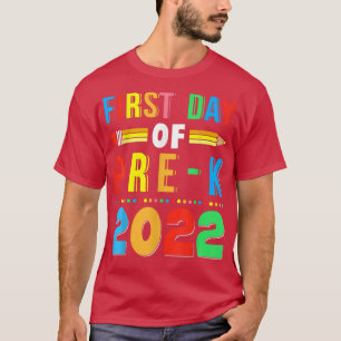 Back To School First Day Of PreK 2022 Teachers Stu T-Shirt