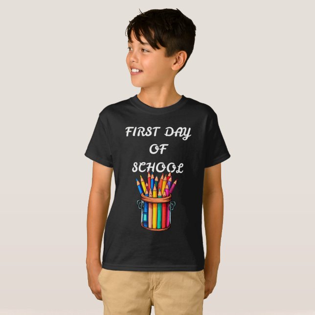 BACK TO SCHOOL FIRST DAY OF SCHOOL T-Shirt (Front Full)