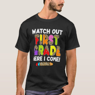 Back To School First Day Watch Out Kindergarten Te T-Shirt