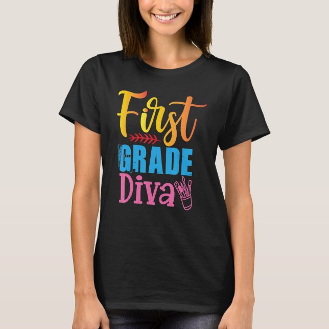 Back To School First Grade Diva 1st Day School Tea T-Shirt (Front)