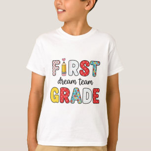 Back to School First Grade Dream Team T-Shirt