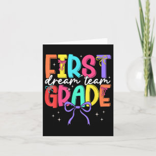 Back To School First Grade Dream Team Teacher Wome Card