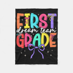 Back To School First Grade Dream Team Teacher Wome Fleece Blanket