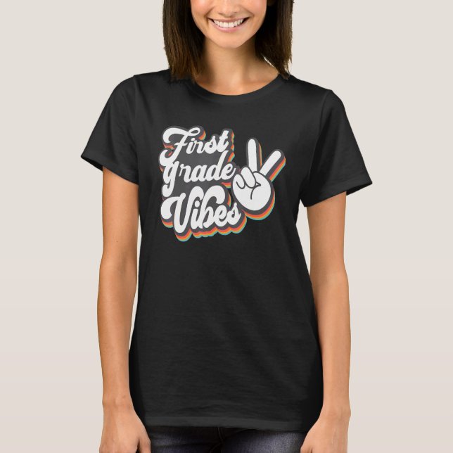 Back To School First Grade Vibes Retro Teacher Wom T-Shirt (Front)