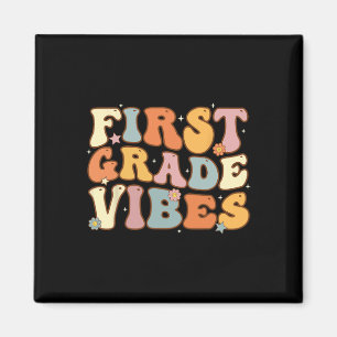 Back To School First Grade Vibes Student Teacher W Magnet