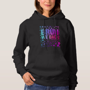 Back To School For Teachers Bruh We Back 1st Day O Hoodie