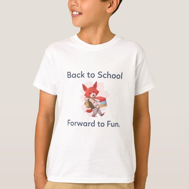 Back To School Forward to Fun T-Shirt (Front)