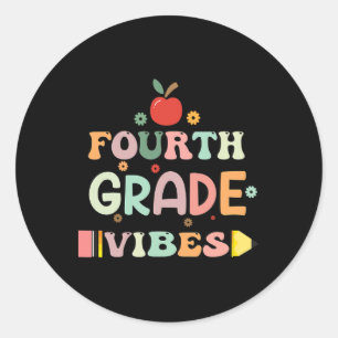 Back To School Fourth Grade Vibes Student Teacher  Classic Round Sticker
