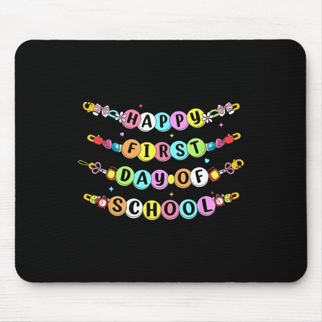 Back To School Friendship Bracelet First Day Of Sc Mouse Pad (Front)