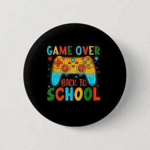 Back To School Fun Game Over Teacher Student Kid 6 Cm Round Badge
