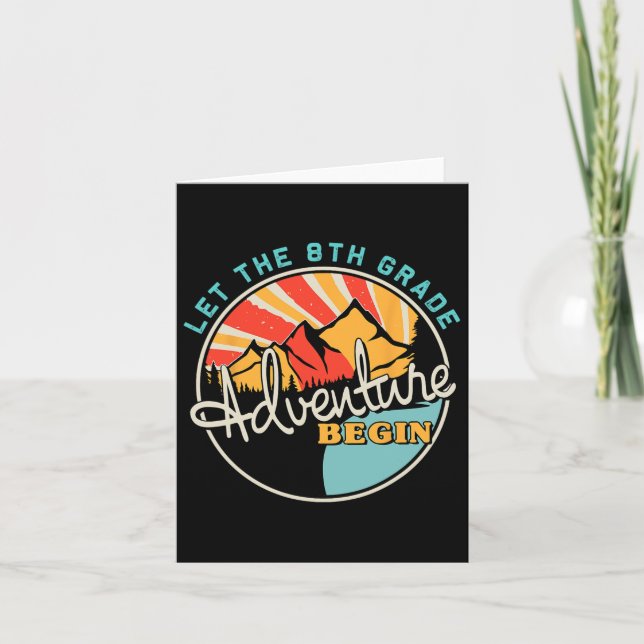 Back To School Fun Let The 8th Grade Adventure Beg Card (Front)