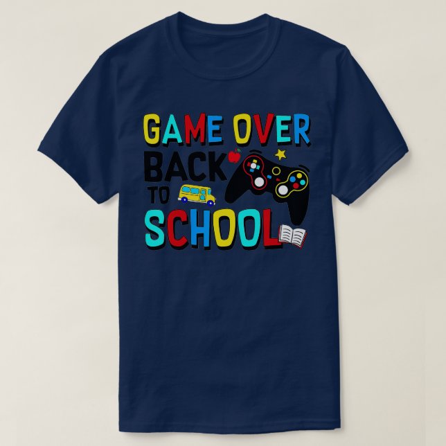 Back to School Funny Game Over Teacher Student Con T-Shirt (Design Front)