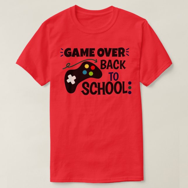 Back to School Funny Game Over Teacher Student Con T-Shirt (Design Front)