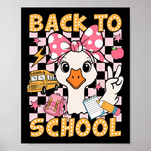 Back To School Funny Silly Goose First Day Of Scho Poster (Front)