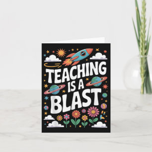 Back To School Funny Teaching Is A Blast Design  Card
