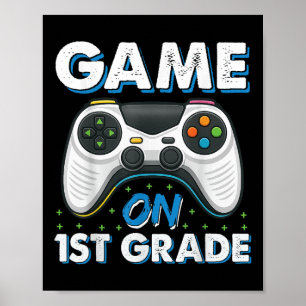 Back To School Game On 1st Grade Funny Gamer Kids Poster