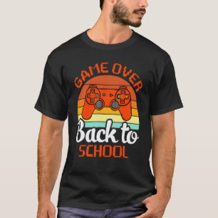 Back To School Game Over Teacher Student Controll T-Shirt