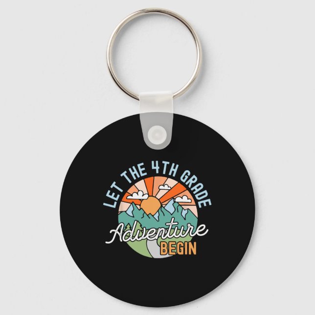 Back To School Gift Let The Fourth Grade Adventure Key Ring (Front)