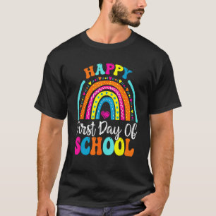 Back To School  Happy First Day Of School For Teac T-Shirt