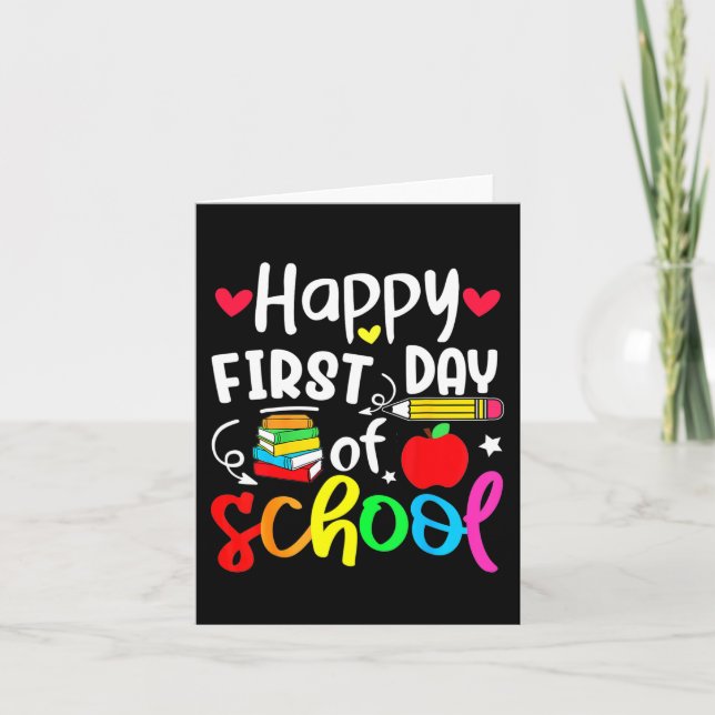 Back To School Happy First Day Of School Student T Card (Front)