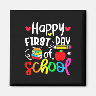 Back To School Happy First Day Of School Student T Magnet