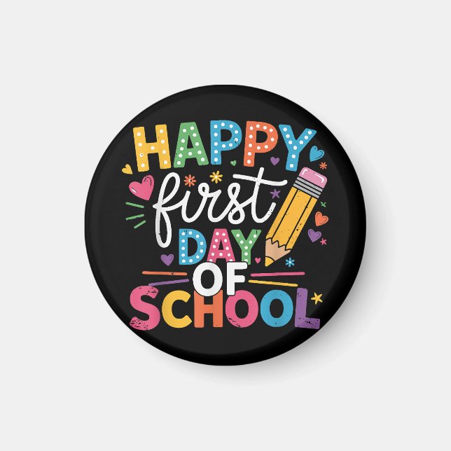 Back To School Happy First Day Of School Teacher B Magnet (Front)