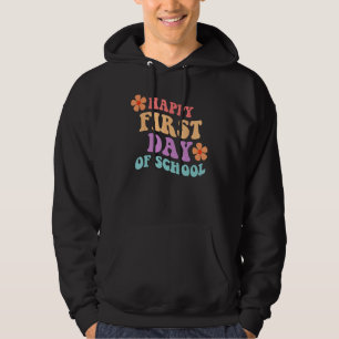 Back to School Happy First Day of School Teacher S Hoodie