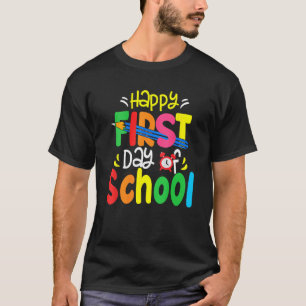 Back To School Happy First Day Of School Teacher S T-Shirt