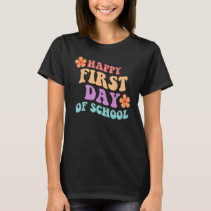 Back to School Happy First Day of School Teacher S T-Shirt
