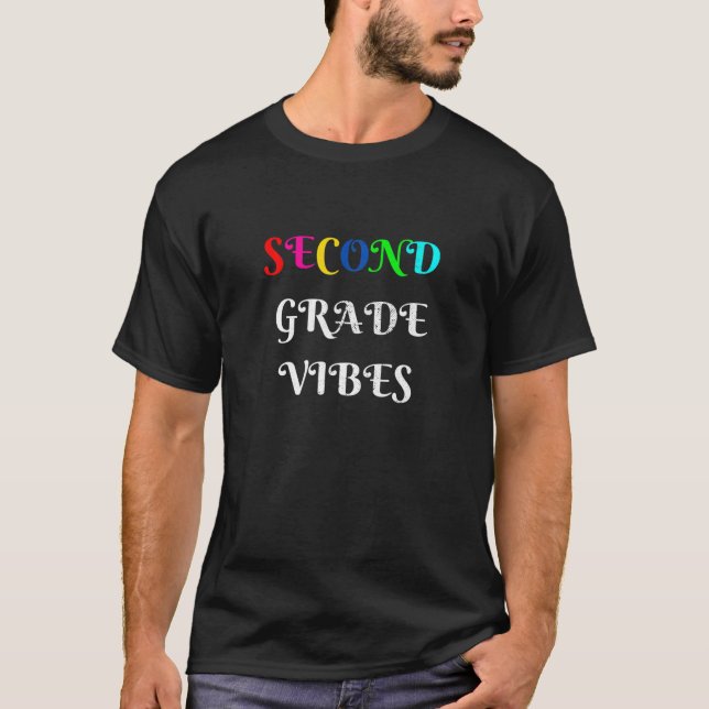 Back To School Happy First Day School Second Grade T-Shirt (Front)