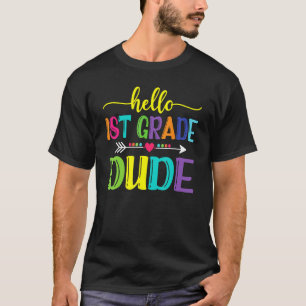 Back To School Hello 1st Grade Dude Teacher Stude T-Shirt