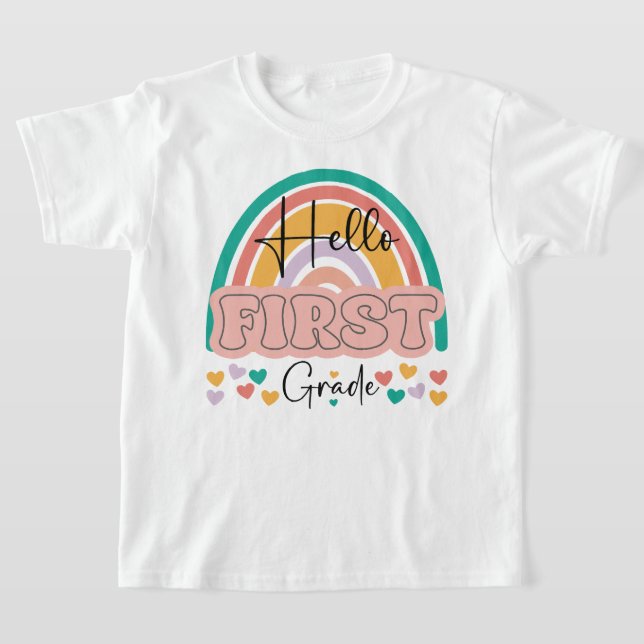 Back To School Hello First Grade Teacher Rainbow  T-Shirt (Laydown)