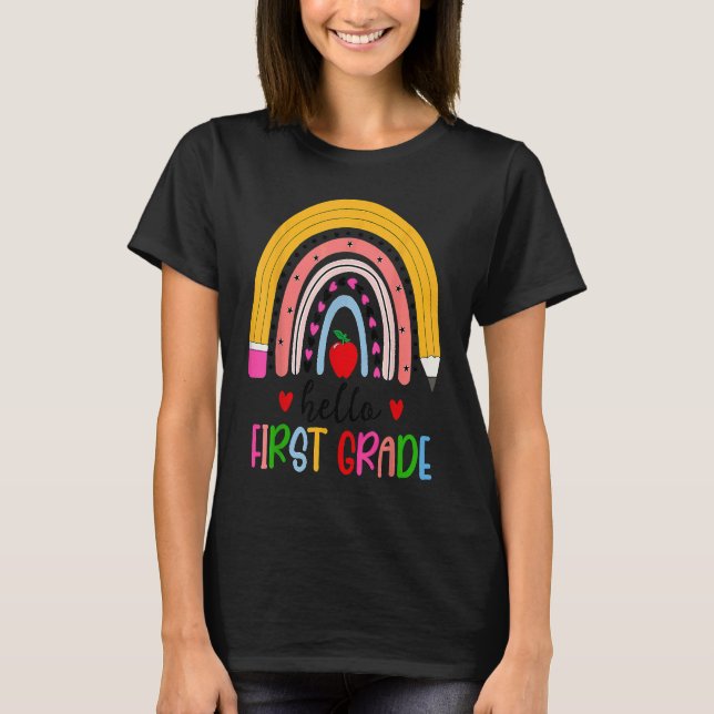 Back To School Hello First Grade Teacher Rainbow T T-Shirt (Front)
