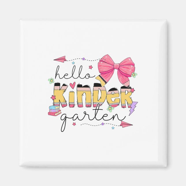 Back To School Hello Kindergarten Teacher Coquette Magnet (Front)