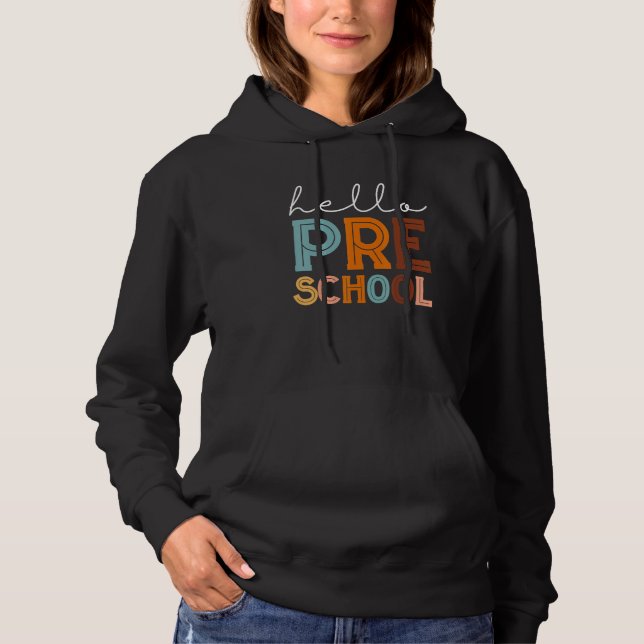 Back To School Hello Preschool Teachers Women Boys Hoodie (Front)