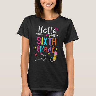Back To School Hello Sixth Grade First Day Boy Gir T-Shirt