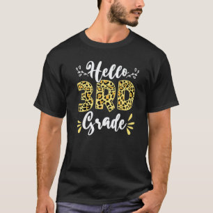 Back To School Hello Third Grade 3rd Grade Leopard T-Shirt