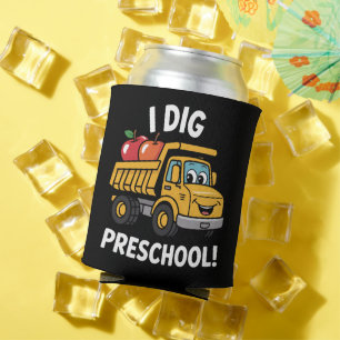 Back to School I Dig Preschool Dump Truck Can Cooler