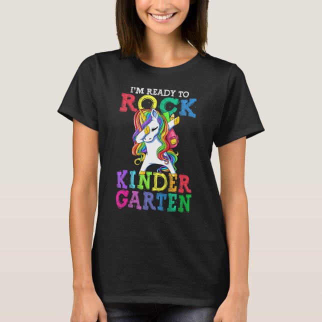 Back To School I m Ready To Rock Kindergarten Unic T-Shirt (Front)