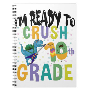 Back To School I'm Ready To Crush 10th Grade Dino Notebook