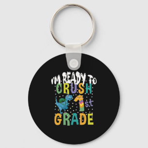 Back To School I'm Ready To Crush 1st Grade Dino Key Ring